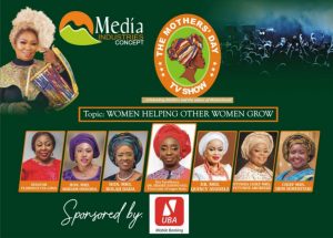 UBA Named Headline Sponsor of “The Mothers-Day TV Show 2023”, Sanwo-Olu, Ita-Giwa, Miriam Onuoha, Semenitari, Others Confirmed Guests