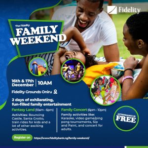 Fidelity Bank set to host 2 days of Family Entertainment